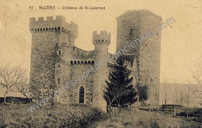 Carte postale ancienne Château de St-Laurent — Saint-Céré (Lot)