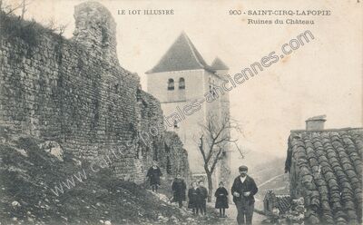 Carte postale ancienne Ruines du Château — Saint-Cirq-Lapopie (Lot)