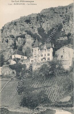 Carte postale ancienne Le Lot Pittoresque - Le Château — Saint-Sulpice (Lot)