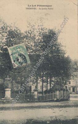 Carte postale ancienne Le Lot Pittoresque - Le Jardin Public — Thémines (Lot)