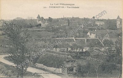 Carte postale ancienne Le Lot Pittoresque - Vue Générale — Théminettes (Lot)