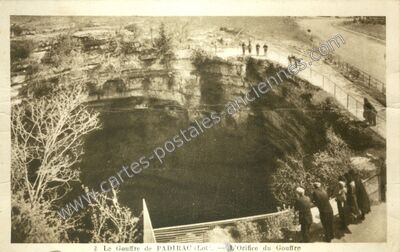 Carte postale ancienne Le Gouffre — L'Orifice du Gouffre — Padirac (Lot)
