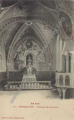 Carte postale ancienne Chapelle St-Amadour — Rocamadour (Lot)