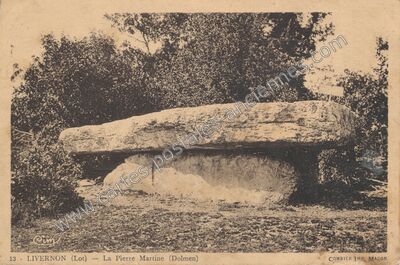 Carte postale ancienne La Pierre Martine (Dolmen) — Livernon (Lot)