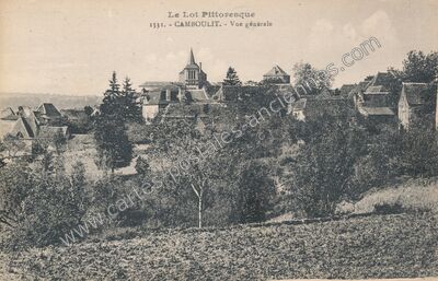 Carte postale ancienne Le Lot Pittoresque - Vue générale — Camboulit (Lot)