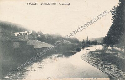 Carte postale ancienne Rives du Célé - Le Carmel — Figeac (Lot)