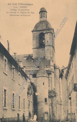 Carte postale ancienne Le Clocher de l'Eglise du Pay — Figeac (Lot)