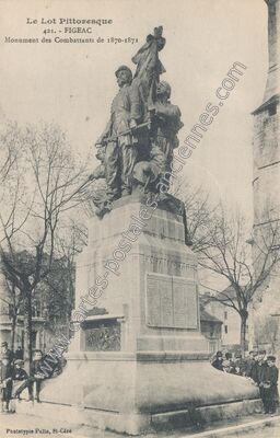 Carte postale ancienne Monument des Combattants de 1870-1871 — Figeac (Lot)