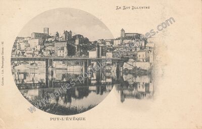 Carte postale ancienne Le Lot Illustré — Puy-l'Évêque (Lot)