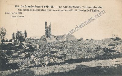 Carte postale ancienne La Grande Guerre 1914-16. — En CHAMPAGNE. Restes de l'Eglise — Ville-sur-Tourbe (Marne)