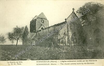 Carte postale ancienne L'église entièrement brûlée par les Allemands — Sommesous (Marne)