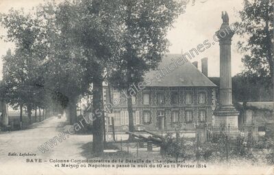 Carte postale ancienne Colonne Commémorative de la Bataille de Champaubert et Maison où Napoléon a passé la… — Champaubert (Marne)