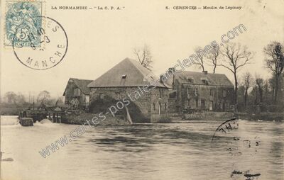 Carte postale ancienne Moulin de Lépinay — Cérences (Manche)