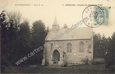 Carte postale ancienne Chapelle du Château de Trelly — Cérences (Manche)