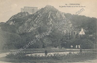 Carte postale ancienne Le Jardin Public et le Fort du Roule — Cherbourg (Manche)