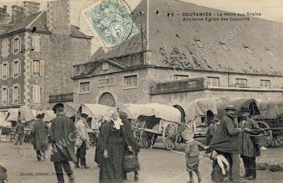 Carte postale ancienne La Halle aux Grains et Ancienne Eglise des Capucins — Coutances (Manche)