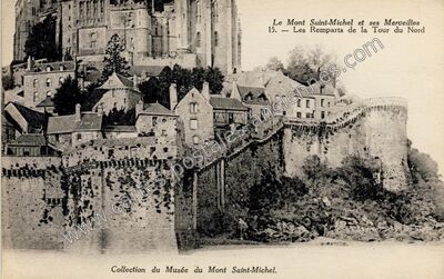 Carte postale ancienne Le Mont Saint-Michel et ses Merveilles - Les Remparts de la Tour du Nord — Le Mont-Saint-Michel (Manche)