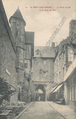 Carte postale ancienne La Porte du Roi et la Tour du Guet — Le Mont-Saint-Michel (Manche)