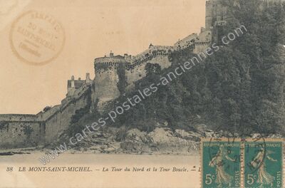 Carte postale ancienne La Tour du Nord et la Tour Boucle — Le Mont-Saint-Michel (Manche)