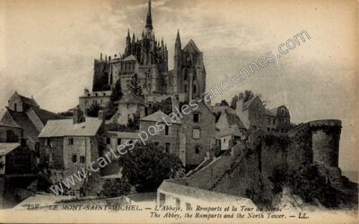 Carte postale ancienne L'Abbaye, les Remparts et la Tour du Nord — Le Mont-Saint-Michel (Manche)