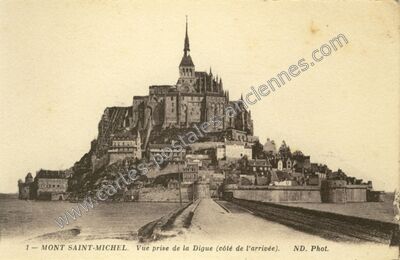 Carte postale ancienne Vue prise de la Digue (côté de l'arrivée) — Le Mont-Saint-Michel (Manche)