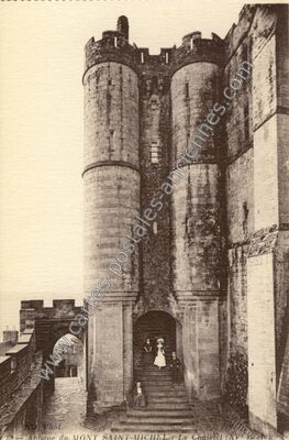 Carte postale ancienne Abbaye du MONT SAINT-MICHEL. Le Châtelet (XV siècle) — Le Mont-Saint-Michel (Manche)