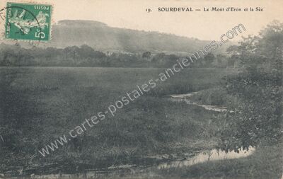 Carte postale ancienne Le Mont d'Eron et la Sèe — Sourdeval (Manche)