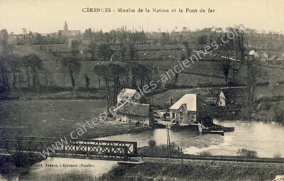 Carte postale ancienne Moulin de la Nation et le Pont de fer — Cérences (Manche)