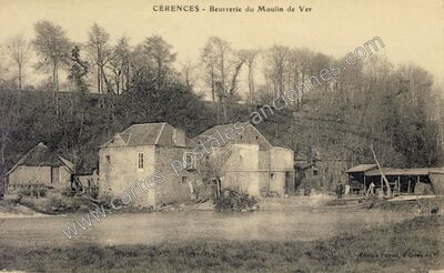 Carte postale ancienne Beurrerie du Moulin de Ver — Cérences (Manche)