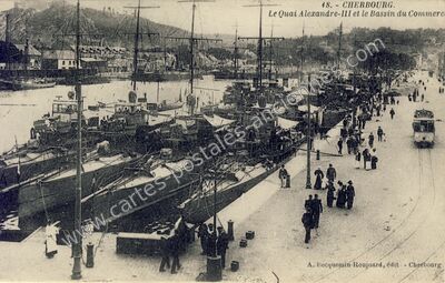 Carte postale ancienne Le Quai Alexandre-III et le Bassin du Commerce — Cherbourg (Manche)