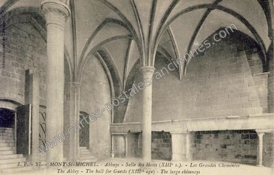 Carte postale ancienne Abbaye - Salle des Hôtes - Les Grandes Cheminées — Le Mont-Saint-Michel (Manche)