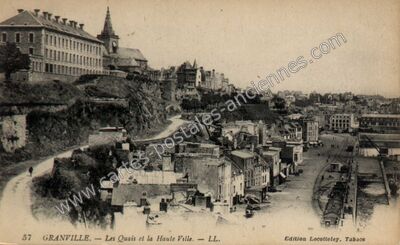 Carte postale ancienne Les Quais et la Haute Ville — Granville (Manche)