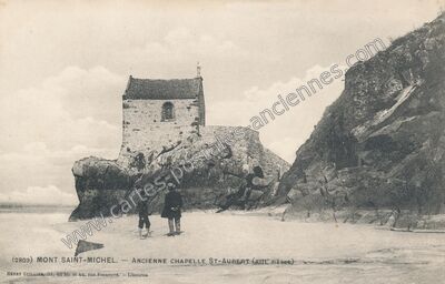 Carte postale ancienne Ancienne Chapelle St-Aubert — Le Mont-Saint-Michel (Manche)