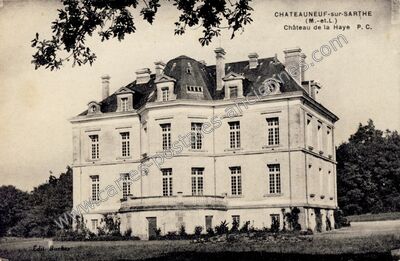 Carte postale ancienne Château de la Haye — Châteauneuf-sur-Sarthe (Maine-et-Loire)