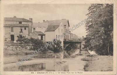 Carte postale ancienne Le vieux Pont sur la Moine — Cholet (Maine-et-Loire)