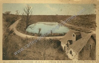 Carte postale ancienne L'Etang de la Corbinière et Vieux Moulin — Noyant-la-Gravoyère (Maine-et-Loire)