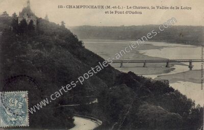 Carte postale ancienne Le Château, la Vallée de la Loire et le Pont d'Oudon — Champtoceaux (Maine-et-Loire)