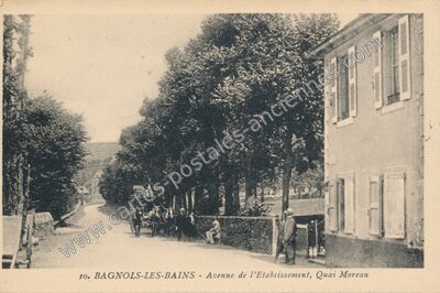 Carte postale ancienne Avenue de l'Etablissement, Quai Moreau — Bagnols-les-Bains (Lozère)