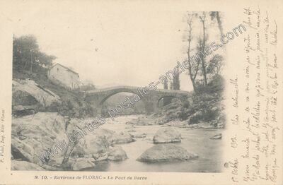 Carte postale ancienne Pont de Barre — Florac (Lozère)