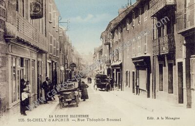 Carte postale ancienne Rue Théophile Roussel — Saint-Chély-d'Apcher (Lozère)