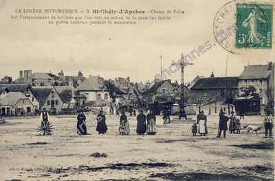 Carte postale ancienne LA LOZÈRE PITTORESQUE - Champ de Foire — Saint-Chély-d'Apcher (Lozère)