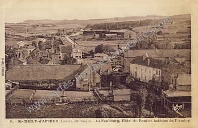 Carte postale ancienne Le Faubourg, Hôtel du Pont et Aciéries de Firminy — Saint-Chély-d'Apcher (Lozère)