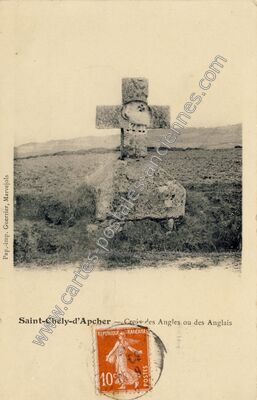 Carte postale ancienne Croix des Angles ou des Anglais — Saint-Chély-d'Apcher (Lozère)