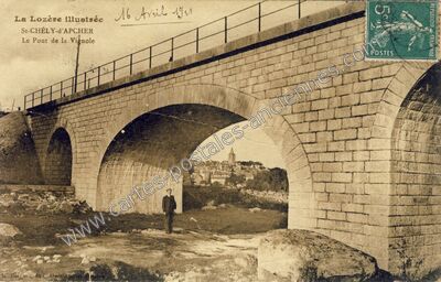 Carte postale ancienne Le Pont de la Vignole — Saint-Chély-d'Apcher (Lozère)