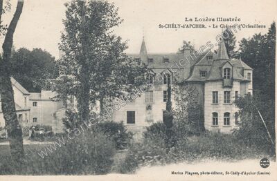 Carte postale ancienne Le Château d'Orfeuillette — Saint-Chély-d'Apcher (Lozère)