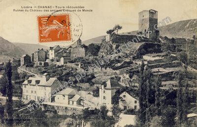 Carte postale ancienne Tours rédoundées / Ruines du Château des anciens Evêques — Chanac (Lozère)
