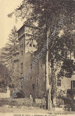 Carte postale ancienne Chateau de La Caze — Laval-du-Tarn (Lozère)