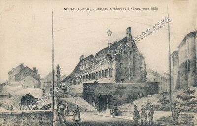 Carte postale ancienne Château d'Henri IV — Nérac (Lot-et-Garonne)
