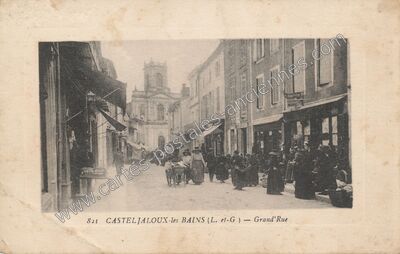 Carte postale ancienne Grand'Rue — Casteljaloux (Lot-et-Garonne)