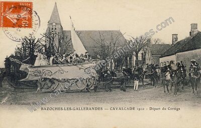 Carte postale ancienne CAVALCADE 1910 - Départ du Cortège — Bazoches-les-Gallerandes (Loiret)